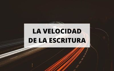 La velocidad de la escritura determina el ritmo vital