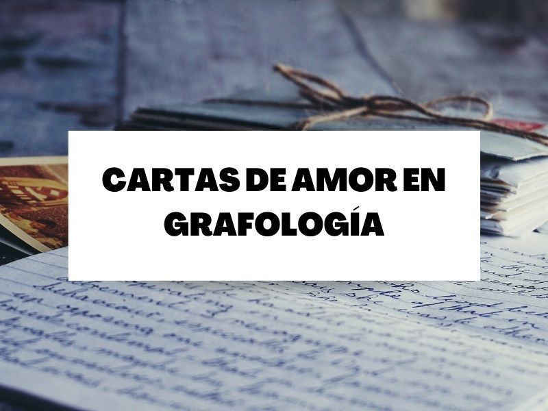 Las cartas de amor en grafología