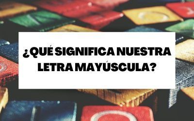 La letra mayúscula en grafología, símbolo de autoestima